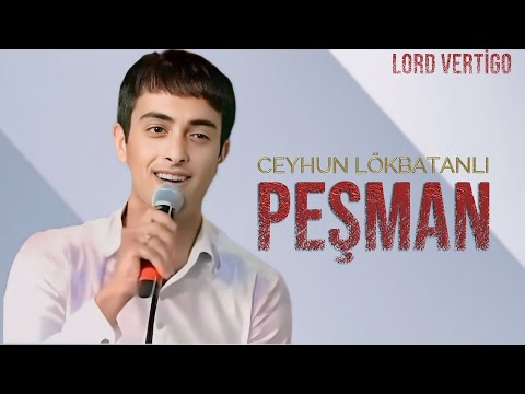 Lord Vertigo & Ceyhun Lokbatanli - Pesman (Yeni 2024)