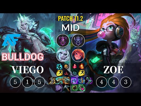 AF.A BuLLDoG Viego vs Zoe Mid - KR Patch 11.2