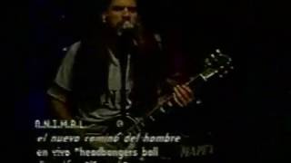 A.N.I.M.A.L - El nuevo camino del Hombre (En Vivo MTV Headbangers 1996)