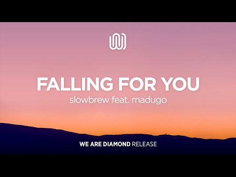 slowbrew - Falling for You (feat. madugo)