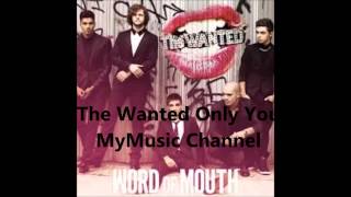 The Wanted - Only You (Audio)