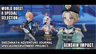 [Genshin Impact World Quest] A Special Selection: Go To Druzhna HQ