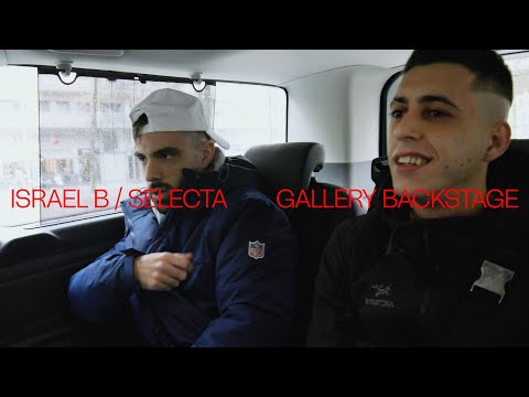 Israel B, Selecta - GALLERY SESSIONS Backstage Interview