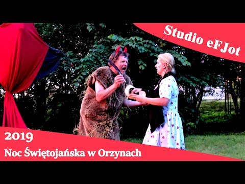 "O Zosi, co złego Smętka posłuchała" - NGT Domalesja (Orzyny 2019) | Studio eFJot