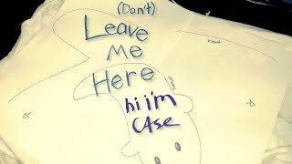 (Don&#39;t) Leave Me Here - hi i&#39;m case