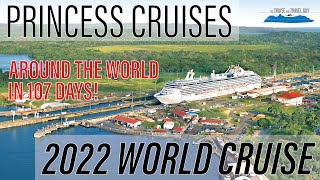 Princess World Cruise 2022 | Around the World in 107 Days! All You Need to Know