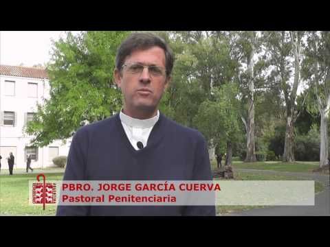 P. Jorge García Cuerva - Pastoral Penitenciaria