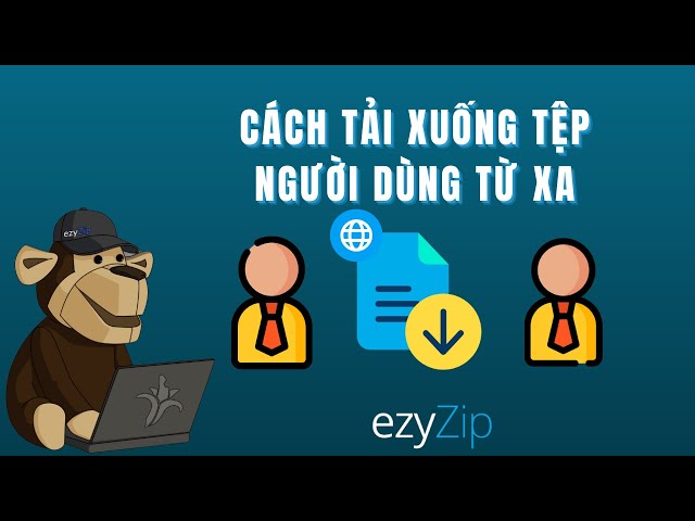 🔗 Cách Tải Xuống File Người Dùng Từ Xa Miễn Phí Trực Tuyến