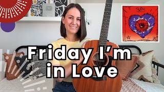 Friday I'm in Love - Guitar Lesson The Cure Guitar Tutorial [PLUS Full Play Along]