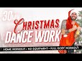 30 min Christmas Dance Workout / Home Workout / No Equipment