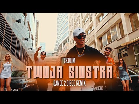 SKOLIM, HELLFIELD, DIVIX - Twoja Siostra (Dance 2 Disco Remix)