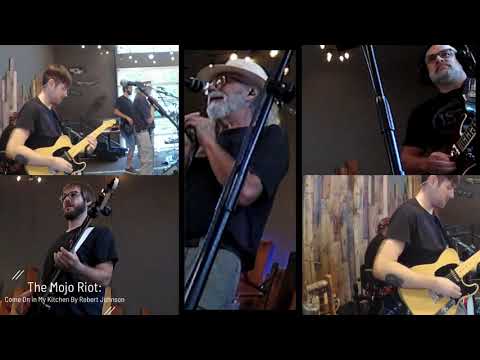 The Mojo Riot: Come On in My Kitchen (by Robert Johnson)