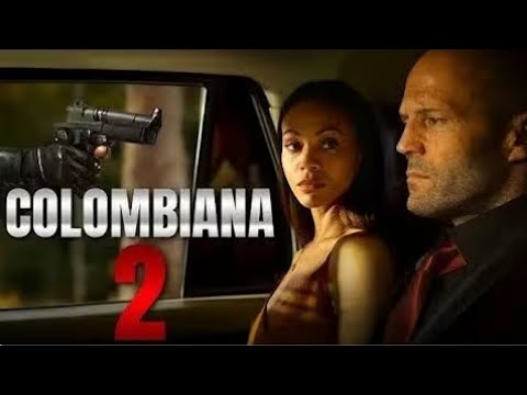 colombiana 2 pelicula completa en español latino 