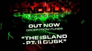Pendulum - Immersion - 09 - The Island - Pt. II (Dusk)