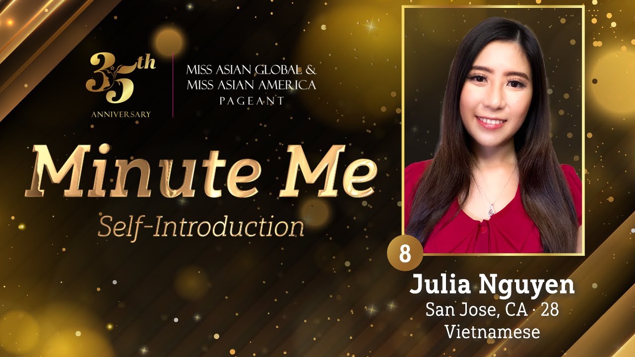 Miss Asian Global & America 2020 - Minute Me: Julia Nguyen
