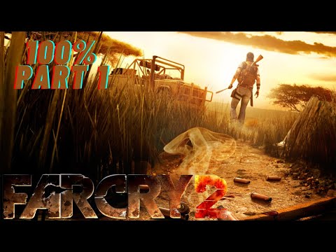 Far Cry 2 100%, All Diamonds, Campaign Achievements, Missions etc. [Infamous Difficulty] [1/4]