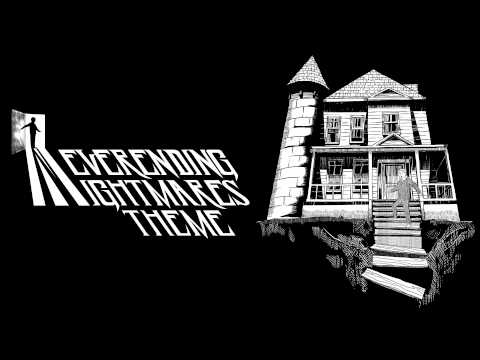 Never Ending Nightmares OST Main Theme. PC INDIE HORROR
