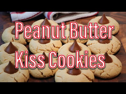 Peanut Butter Kiss Cookies - Peanut Butter Blossoms Recipe