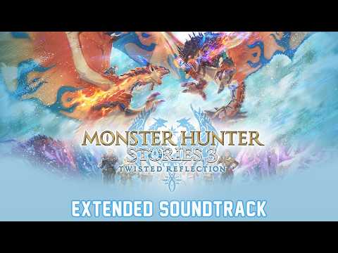 Monster Hunter Stories 3: Twisted Reflection OST - Feral Monster Boss Theme (10 Minutes Extended)