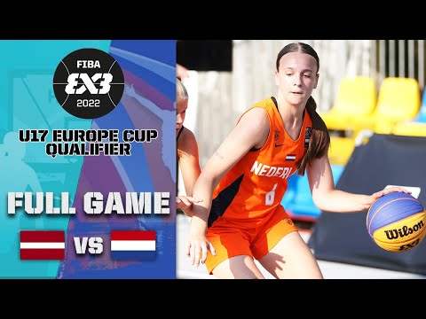 Latvia v Netherlands | Women | Full Game | FIBA 3x3 U17 Europe Cup Qualifier 2022