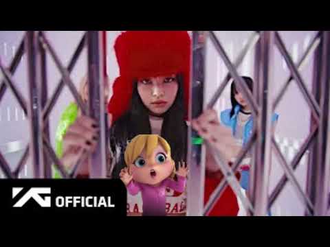 BLACKPINK - ‘Shut Down’ M/V  Alvin and the Chipmunks version