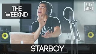 Starboy by The Weeknd ft Daft Punk | Alex Aiono Cover