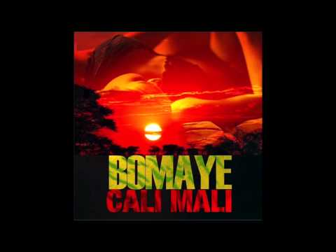 Cali Mali - Bomaye (Audio)