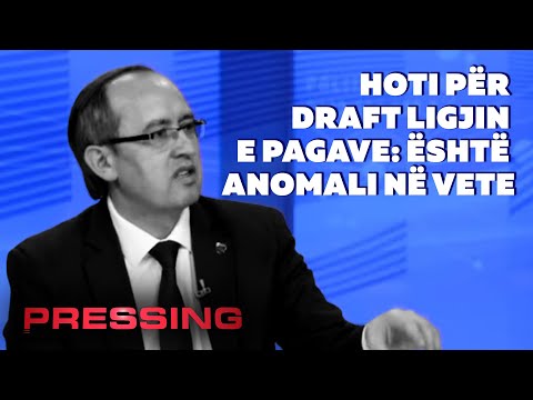 Hoti për draft Ligjin e Pagave: Është anomali në vete | T7