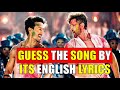GUESS THE SONGS BY ITS ENGLISH LYRICS | BOLLYWOOD SONGS CHALLENGE 2021 | Quiz Charm