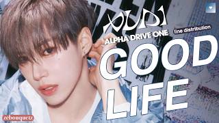 Download lagu GOOD LIFE - ALPHA DRIVE ONE (ALD1) • [LINE DISTRIBUTION] ~ zebouquetz mp3