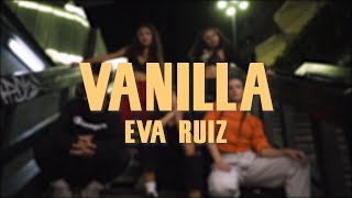 VANILLA - EVA RUIZ | OMAR FERNÁNDEZ CHOREOGRAPHY | CONNECTION DANCE CENTER