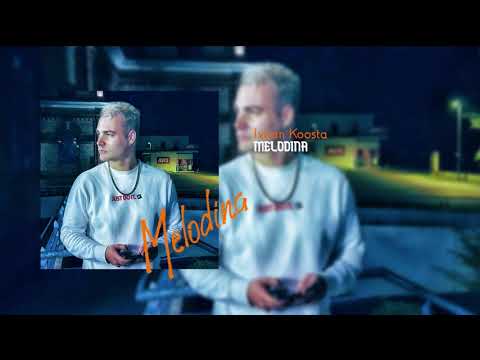Ivaan Koosta - Melodina | Prod. Ivaan Koosta