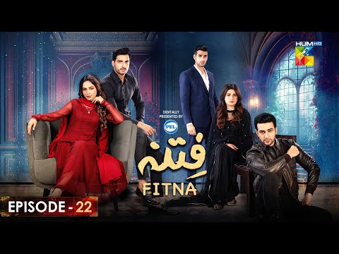 Fitna Ep 22 - Digitally Presented by PEL - [ Sukaina Khan & Omer Shahzad ] - 6th October 23 - HUM TV