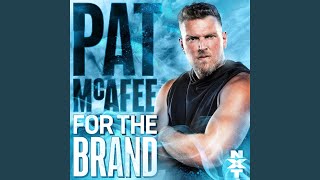 For The Brand (Pat McAfee)