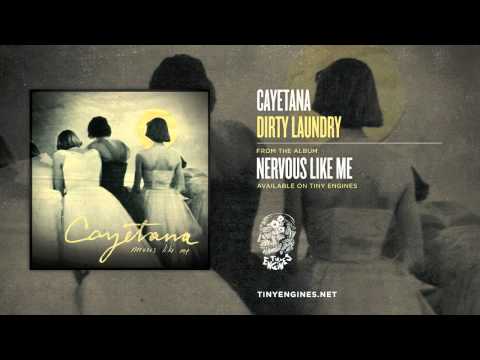 Cayetana - Dirty Laundry