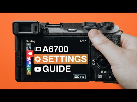 Sony A6700 Setup - FULL MENU WALKTHROUGH