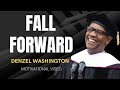 FALL FORWARD - Denzel Washington - Epic Motivational Speech