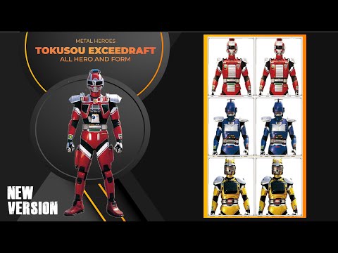 Tokusou Exceedraft all Hero and Form