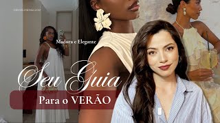 Guia da MULHER adulta para se vestir bem no VERÃO(acabe com a imagem de menininha)