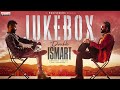 Double ISMART Full Songs Jukebox Ram Pothineni Sanjay Dutt Puri Jagannadh Manisharma