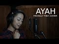 AYAH RINTO HARAHAP MICHELA THEA COVER