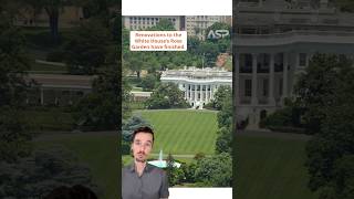 White House Renovations | ASP EXPLAINS