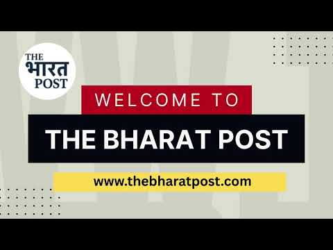 Videos from The Bharat Post