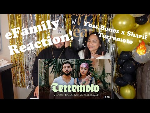 Yoss Bones x Sharif - Terremoto (eFamily Reaction!)