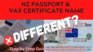 NZ PASSPORT NAME & VAX CERTIFICATE NOT A MATCH? Use the Change of Details Form to correct that.