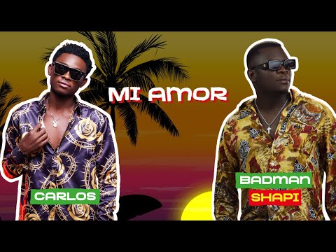 Carlos & Badman Shapi - Mi Amor (Lyric Video)