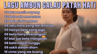 Download lagu LAGU AMBON PATA HATI ☆ COCOK UNTU YANG LAGI LALAU DAN PERJALANAN JAUH ☆ BIKIN HATI TENANG DAN DAMAI mp3 Download lagu LAGU AMBON PATA HATI ☆ COCOK UNTU YANG LAGI LALAU DAN PERJALANAN JAUH ☆ BIKIN HATI TENANG DAN DAMAI mp3