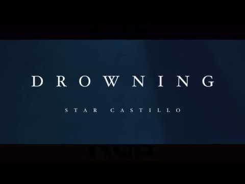 STAR CASTILLO - DROWNING [ OFFICIAL MUSIC VIDEO ]