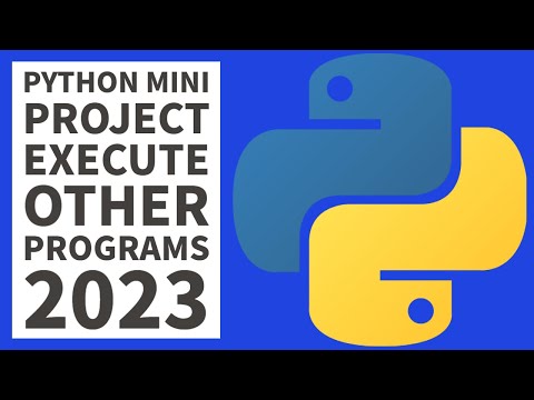 Python Beginner Mini Project Execute Third Party Programs 2023