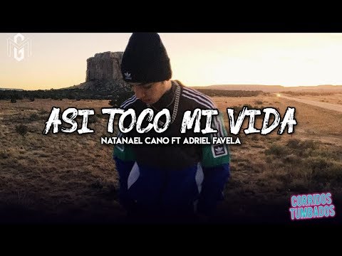 Asi Toco Mi Vida ❌Adriel Favela FT Natanael Cano ❌INEDITA
